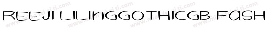 REEJI LiLingGothicGB Fash字体转换